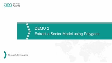 CMG Tutorial: How to Create a Sector Model Using Builder