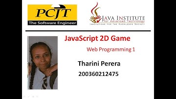 JavaScript 2D Game Video Submission | Web Programming 1 | Selection Programme