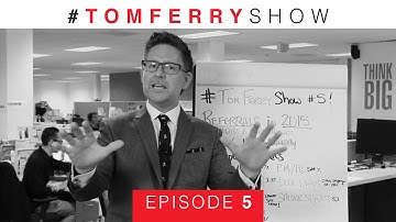 How to Get More Referrals Straight From Your Database | #TomFerryShow Episode 5
