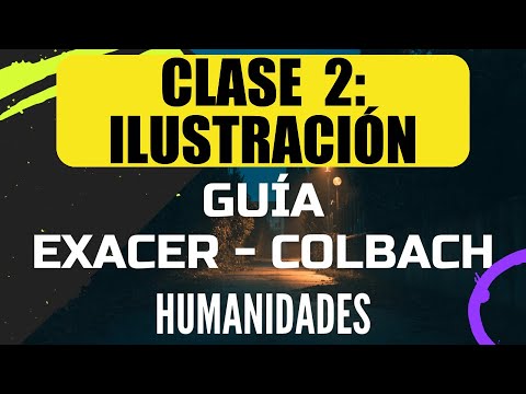 Aspectos relevantes del pensamiento Ilustrado - Sesión II - Humanidades Filosofía || EXAMEN EXACER