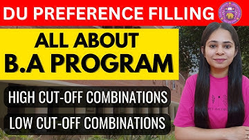 All About BA PROGRAMME in Delhi University || LOW CUET SCORE || DU Preference Filling 🔥