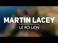 Documentary Martin Lacey Jr - "Le Roi Lion"