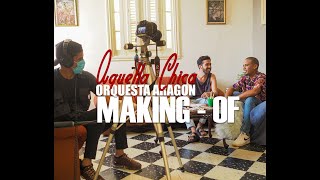 AQUELLA CHICA (MAKING OF) ORQUESTA ARAGON. ÁLBUM "ÍCONO"