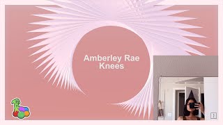 Amberley Rae - Knees (Song Visualizer)