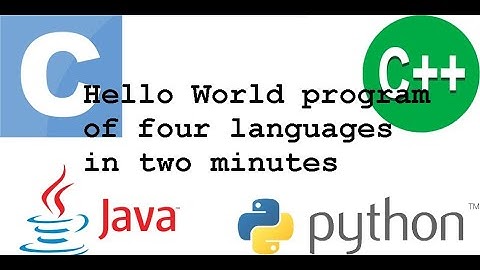 Hello world of 4 languages in 2 minutes