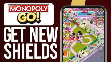 How To Get New Shields In Monopoly Go (2025) Full Guide