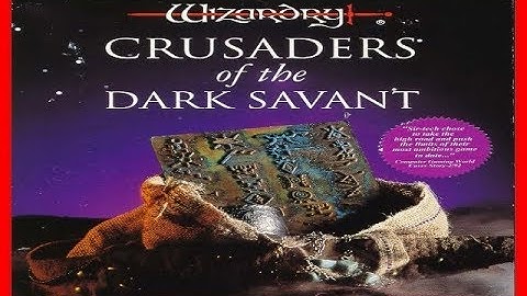 Wizardry 7 - Crusaders of the Dark Savant 1992 PC 1st-person Fantasy RPG