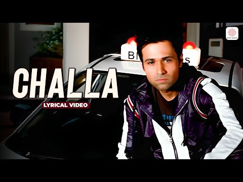 Challa Lyrical Video Emraan Hashmi Neha Sharma Babbu Mann Suzanne D Mello Pritam Crook 