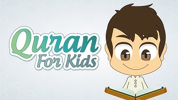 Quran For Kids Surah Quraish to Surah Al-Kafiroon - القران للأطفال - سورة قريش إلى سورة الكافرون