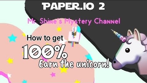 How to get 100% on Paper.io 2 Earn the unicorn!