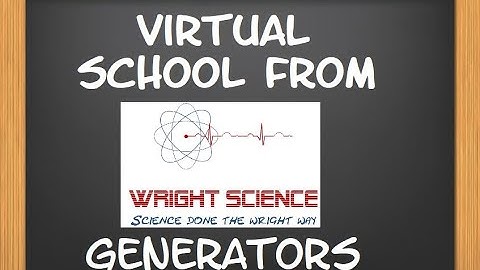 P4.2.4 - Generators - Y10 Triple Physics