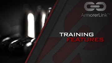 ArmorerLink Training Features