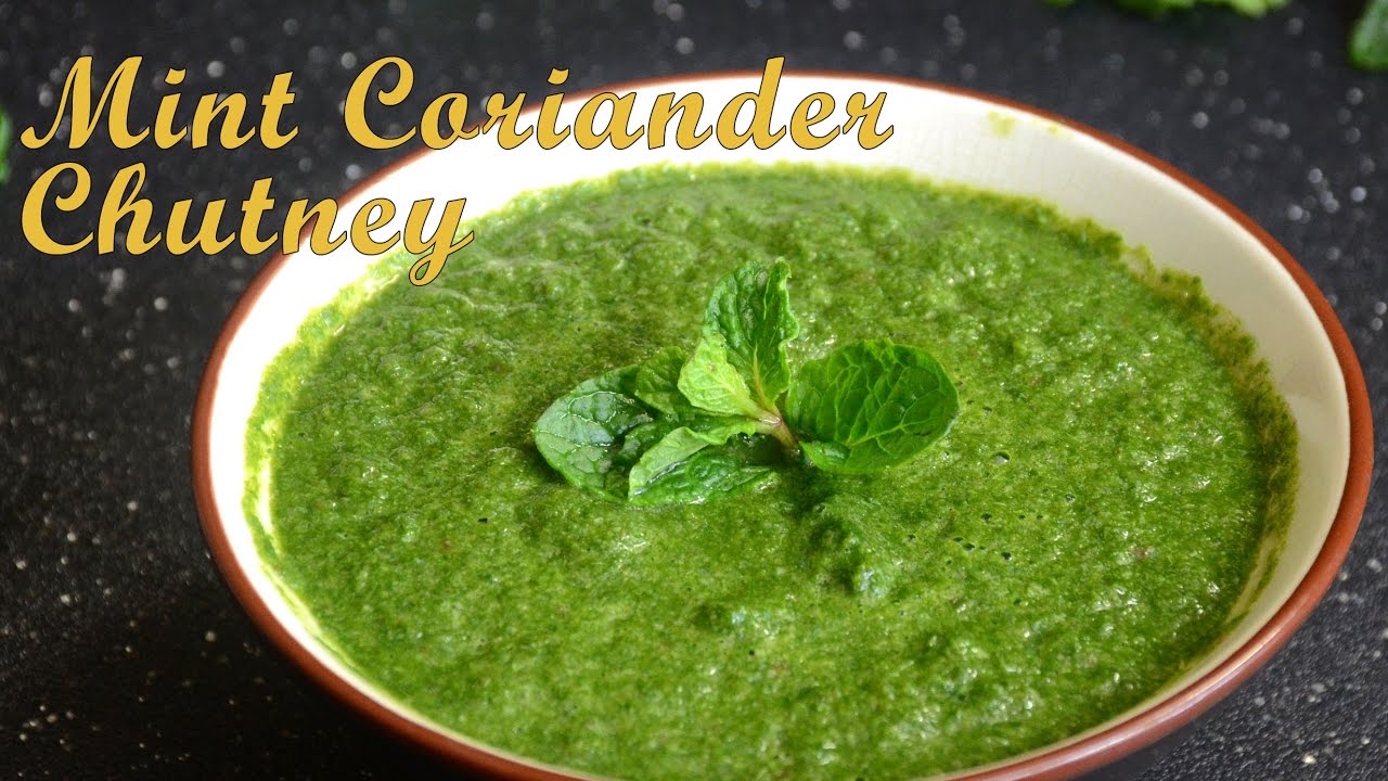 Mint And Coriander Chutney Easy To Make Green Chutney Youtube