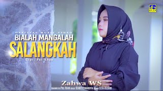 Lagu Minang Terbaru 2022 - Zahwa WS - Bialah Mangalah Salangkah
