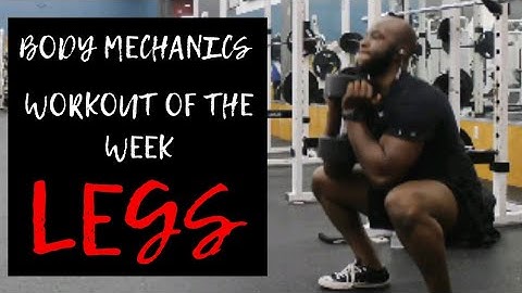 Legs Workout - Workout of the Week - Body Mechanics Fitness Legs with Nick