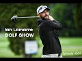 Ian lamarre golf show  001