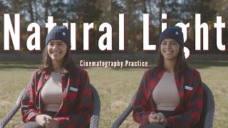 Improve your Natural Light Cinematography!