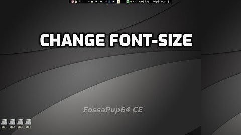 change font-size in puppylinux