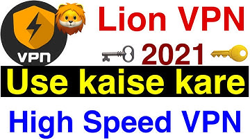 Lion Vpn Use Kaise Karen // Vpn Use Kaise Karna // How to use lion VPN app #Beba_technical