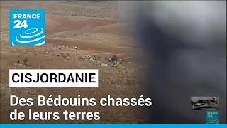 En Cisjordanie, des Bédouins chassés de leurs terres • FRANCE 24