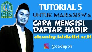 CARA MENGISI DAFTAR HADIR MAHASISWA PADA ELEARNING IAIN KEDIRI | TUTORIAL 5 | BROWSING DENGAN HP