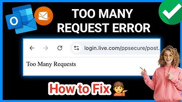 HOTMAIL TE VEEL AANVRAGEN FOUT [OPGELOST] | Hoe Outlook Te Veel Aanvragen Fout 429 op te lossen