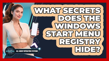 What Secrets Does The Windows Start Menu Registry Hide? - All About Operating Systems