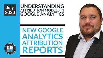 Understanding Attribution Models in Google Analytics