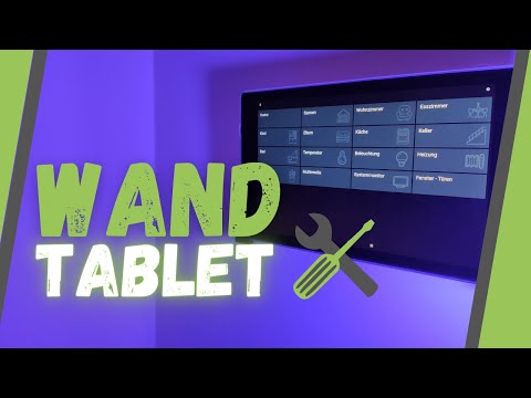 Tablet als smarthome Zentrale? Ein Touch screen Display als Wand Steuerung! [DIY Tutorial]