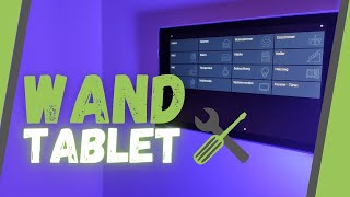 Tablet als smarthome Zentrale? Ein Touch screen Display als Wand Steuerung! [DIY Tutorial]