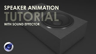 Basic Cinema 4d Tutorial l Speaker animation with sound effector(no plugins)