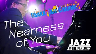 The Nearness of You by Osaka Jazz Channel 20,347 views 9 months ago 9 minutes, 2 seconds