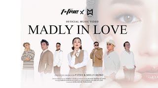Download Lagu T-Five x Melly Mono - Madly in Love ( Official Music Video ) MP3 Download Lagu T-Five x Melly Mono - Madly in Love ( Official Music Video ) MP3