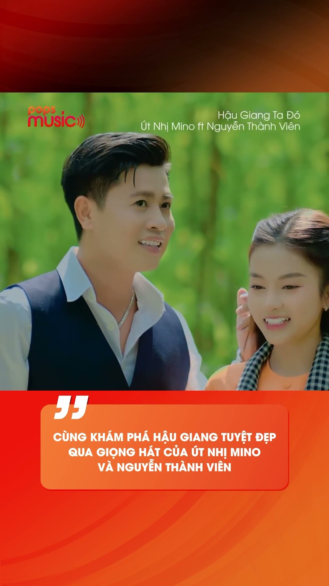 Cùng khám phá Hậu Giang tuyệt đẹp qua giọng hát của Út Nhị Mino và Nguyễn Thành Viên #HauGiangTaDo