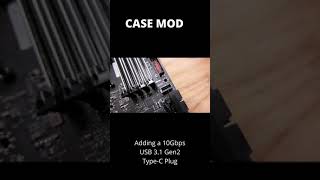Famous CASE MOD 1-Adding a 10Gbps USB 3.1 Gen 2 Type-C Plug Profile
