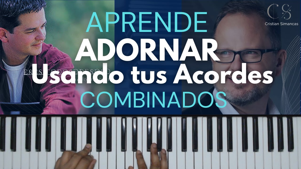 Aprende Adornar con Acordes Combinados para un poderosa sonoridad🎹🎹🎹