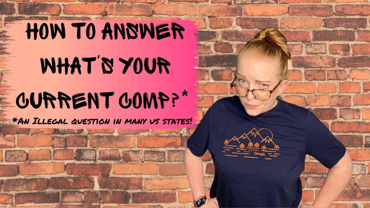 How To Answer "What's Your Current Compensation?" - YouTube