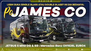 Lebih Suka Single Glass Atau Double Glass? Ini Dia Bedanya : PO. James Co - Jetbus 5 MHD DG Dan SG