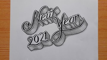 3d Drawing Calligraphy Happy New Year 2021 For Beginners / How To Write Art On Paper / Draw Easy