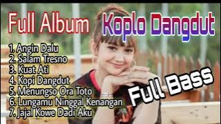 Full Album Koplo Dangdut 2021 || Goyang Joss