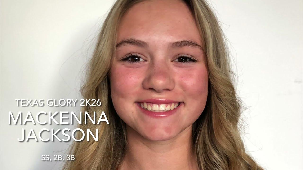 Mackenna Jackson • 2026 • SS • Texas Glory 2K26 • 17 YouTube