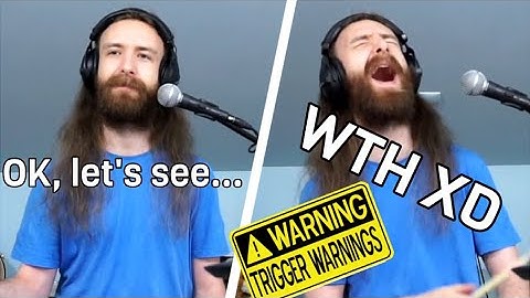 WARNING: This Video Might Trigger You!