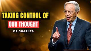 Taking Control of Our Thoughts– Dr. Charles Stanley