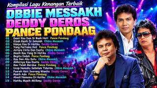 Kompilasi Lagu Kenangan Pance Pondaag, Deddy Dores & Obbie Messakh | Nostalgia Lagu Cinta Abadi