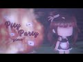 Pity Party || GLMV