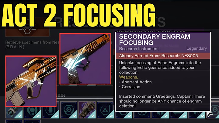 How to Unlock Echoes Act 2 Weapon Focusing (Aberrant Action and Corrasion)