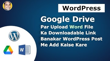 How to Create Google Drive File Downloadable PowerPoint Word File  Links in WordPress Posts