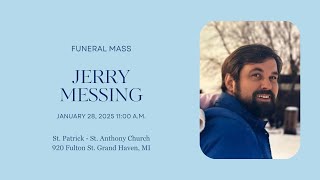 Funeral Mass for Jerry Messing
