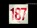 Tyga - Clique F %kn Problem - 187