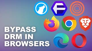 Bypass DRM on your Browser!